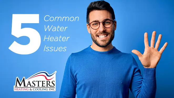 5 Most Common Problems With Water Heaters