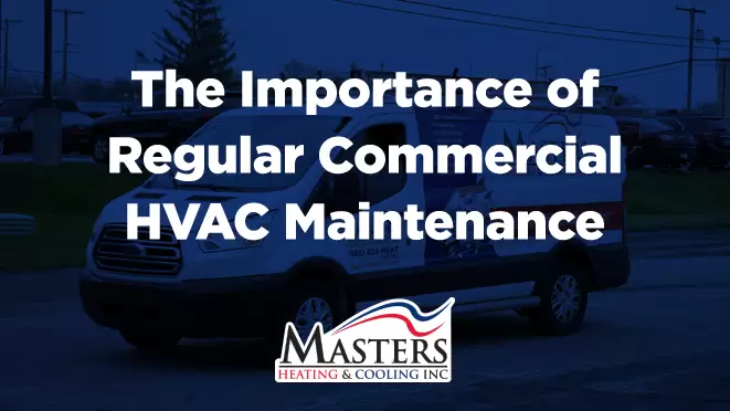 The Importance of Regular Commercial HVAC Maintenance